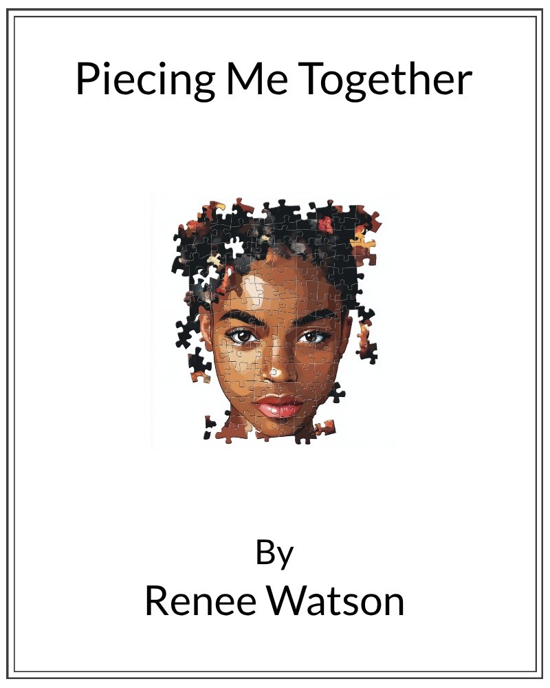 Cover image for Piecing Me Together